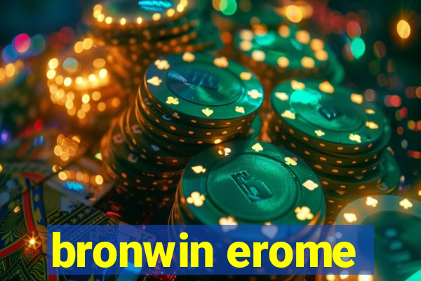 bronwin erome